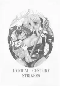 [Yomosue Doukoukai] LYRICAL CENTURY STRIKERS (Mahou Shoujo Lyrical Nanoha)