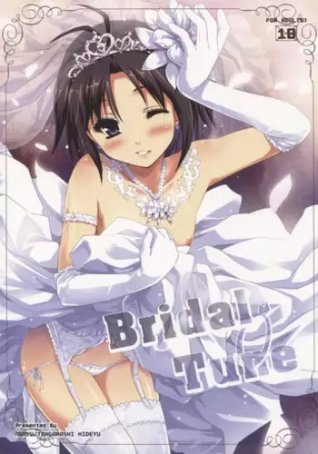 (C82) [Ngmyu (Tohgarashi Hideyu)] Bridal Tune (THE iDOLM@STER)