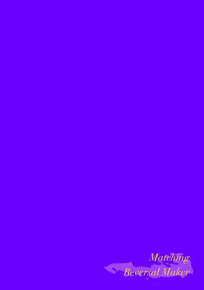 Matching Reversal Maker 1