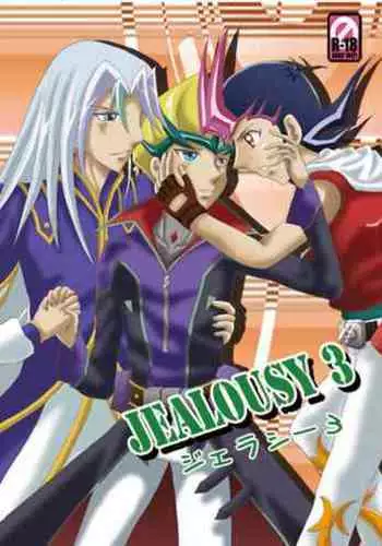 [Dream of Life (AKI)] Jealousy 3 (Yu-Gi-Oh! ZEXAL) [Digital]