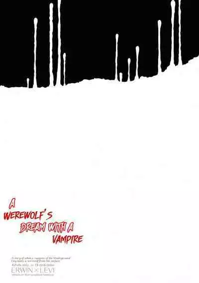 A Werewolf’s Dream with a Vampire