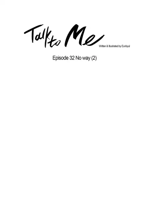 Talk To Me Ch.1-43