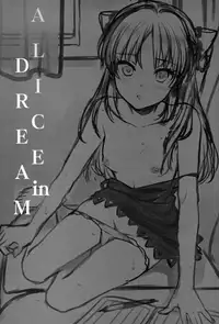(COMIC1☆13) [Alpha to Yukaina Nakamatachi (ALPHa)] ALICE in DREAM (THE IDOLM@STER CINDERELLA GIRLS) [Chinese] [無邪気漢化組]