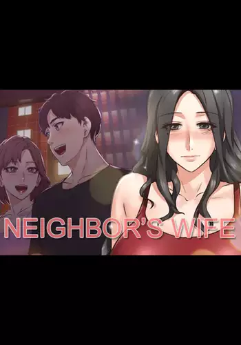 NEIGHBOR'S WIFE RAW 01-02