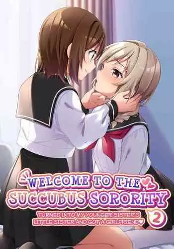 Succubus Club e Youkoso 2 Imouto no Imouto ni Sareta kedo Kanojo ga Dekimashita | Welcome to the Succubus Sorority 2