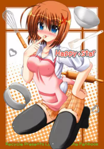 [Recycle (LASK)] Happy+Star (Mahou Shoujo Lyrical Nanoha)